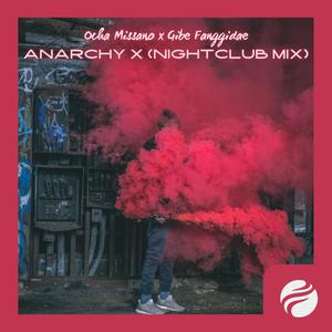 Anarchy X (Nightclub Mix)