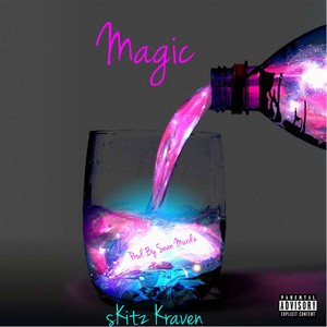 Magic (Explicit)