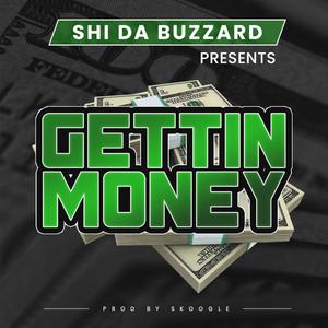 Gettin Money (Explicit)