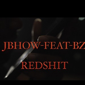 RedShit (feat. Bzchos3n) [Explicit]