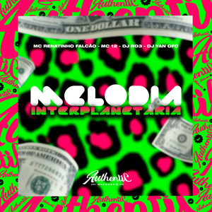 Melodia Interplanetária (Explicit)