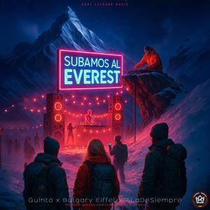 Subamos al Everest (feat. Aladesiempre & Bulgary Eiffel) (Explicit)
