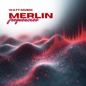 Merlin Frequencies