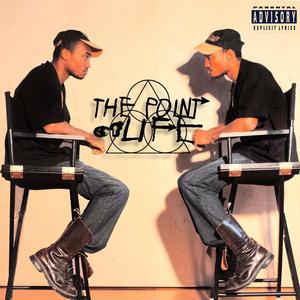 The Point of Life (Explicit)