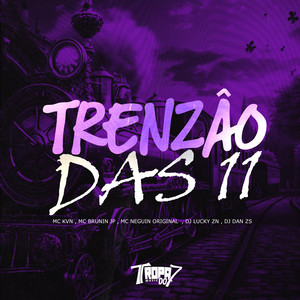 Trenzao das 11 (Explicit)