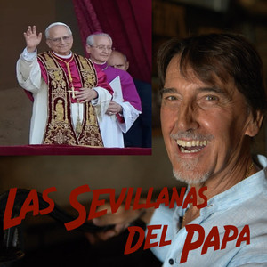 SEVILLANAS DEL PAPA LEON XIV