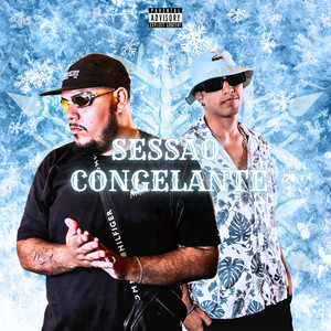 Sessão Congelante (Explicit)