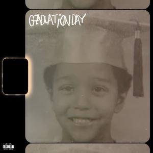 Graduation Day (Explicit)