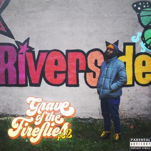 GRAVE OF THE FIREFLIES Pt. 2 (Explicit)