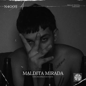 Maldita Mirada (Explicit)