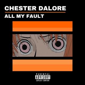 ALL MY FAULT (Explicit)