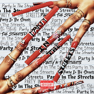Party in the Streets (Explicit)