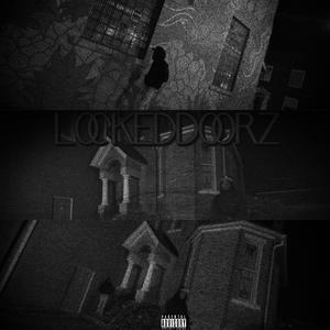 LOCKED DOORZ (Explicit)