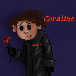 Coraline (Explicit)