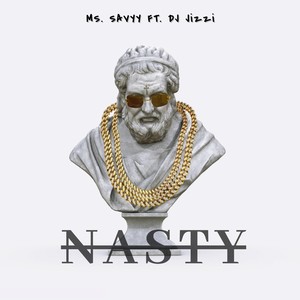 Nasty(feat. DJ Jizzi)