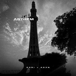 LAHORE ANTHEM (feat. ADXN)