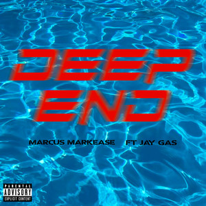 Deep End (Explicit)