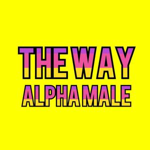 The Way (Explicit)