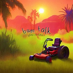 Bum Talk (Explicit)