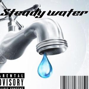 Steady Water (Explicit)