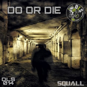 Do or Die