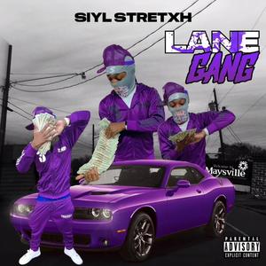 Lane Gang (Explicit)