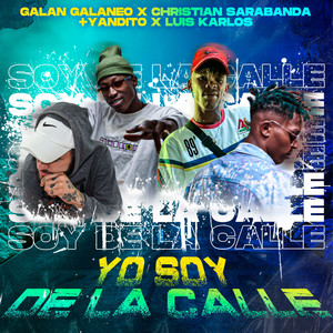 Yo Soy de la Calle (Explicit)