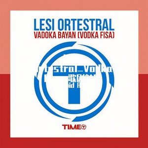 Lesi Ortestral-Lesi Ortestral_Vodka Fisa (DjCupid remix)