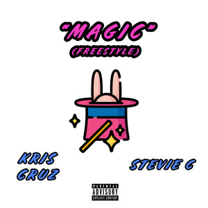 Magic(Freestyle) (Explicit)