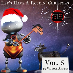 Let's Have a Rockin' Christmas, Vol. 5