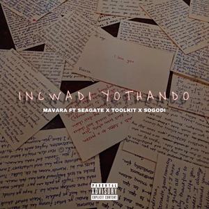 Incwadi YoThando (feat. Sogodi, Toolkit & Mavara)