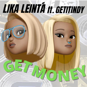 Get Money (feat. GetItIndy)
