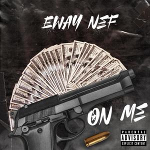 On Me (Explicit)