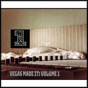 VEGAS MADE IT: VOLUME 1