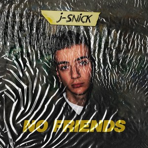 No friends (Explicit)