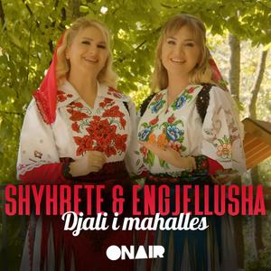 Djali i mahalles (feat. Engjellusha)