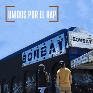 Unidos por el Rap (feat. Snap del Beat) [Explicit]