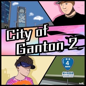 City of Ganton 2 (Explicit)