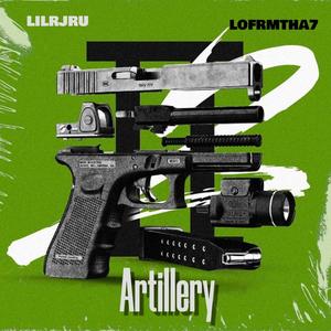 Artillery (feat. Lofrmtha7) [Explicit]