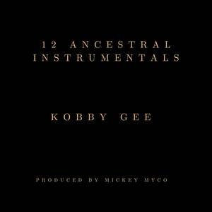 12 Ancestral Instrumentals