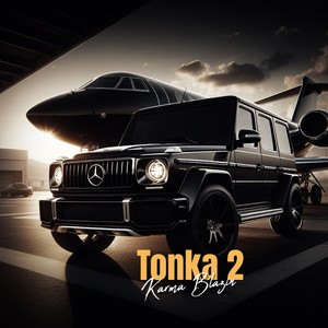 Tonka 2 (Explicit)