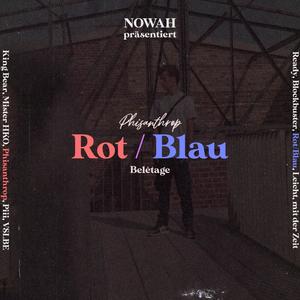 Rot / Blau(feat. Phisanthrop) (Explicit)