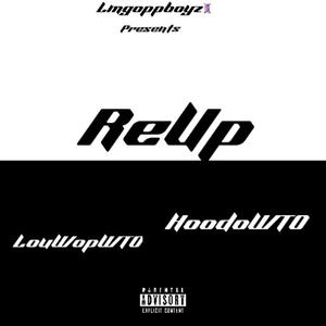 ReUp (feat. HoodoWTO) [Explicit]