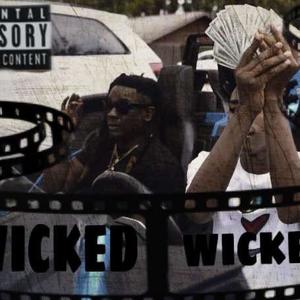 Wicked(feat. Papa Swish) (Explicit)