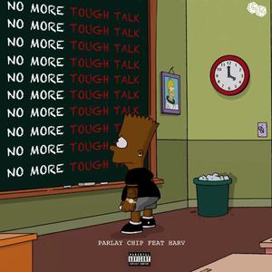 Tough Talk (feat. Harvvv) (Explicit)