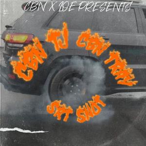 SRT SNOT (feat. Cbn Tray) (Explicit)