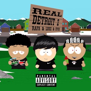 Real Detroit 2 (Explicit)