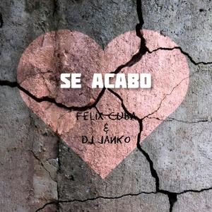 Se acabo (feat. DjYanko FirstClass)