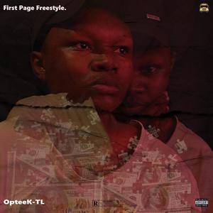 First Page Freestyle (feat. OpteeK-TL & Yourngzi)