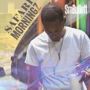 Safari Morningz (Explicit)